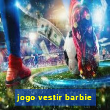 jogo vestir barbie